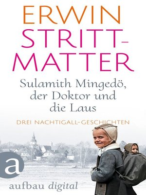 cover image of Sulamith Mingedö, der Doktor und die Laus